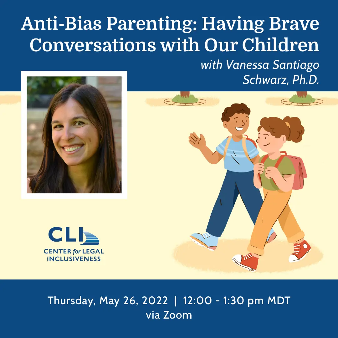 Anti-Bias Parenting: Having Brave Conversations with Our Children with Vanessa Santiago Schwarz, Ph.D.
