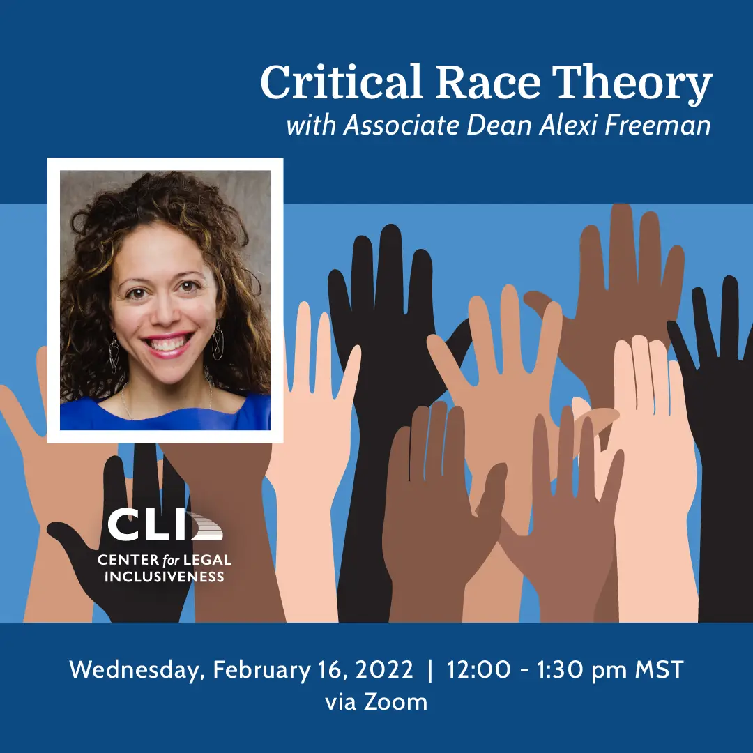 Critical Race Theory with Associate Dean Alexi Freeman