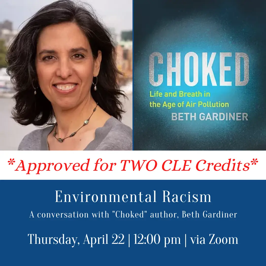 Environmental Racism a Conversation with “CHOKED” Author, Beth Gardiner
