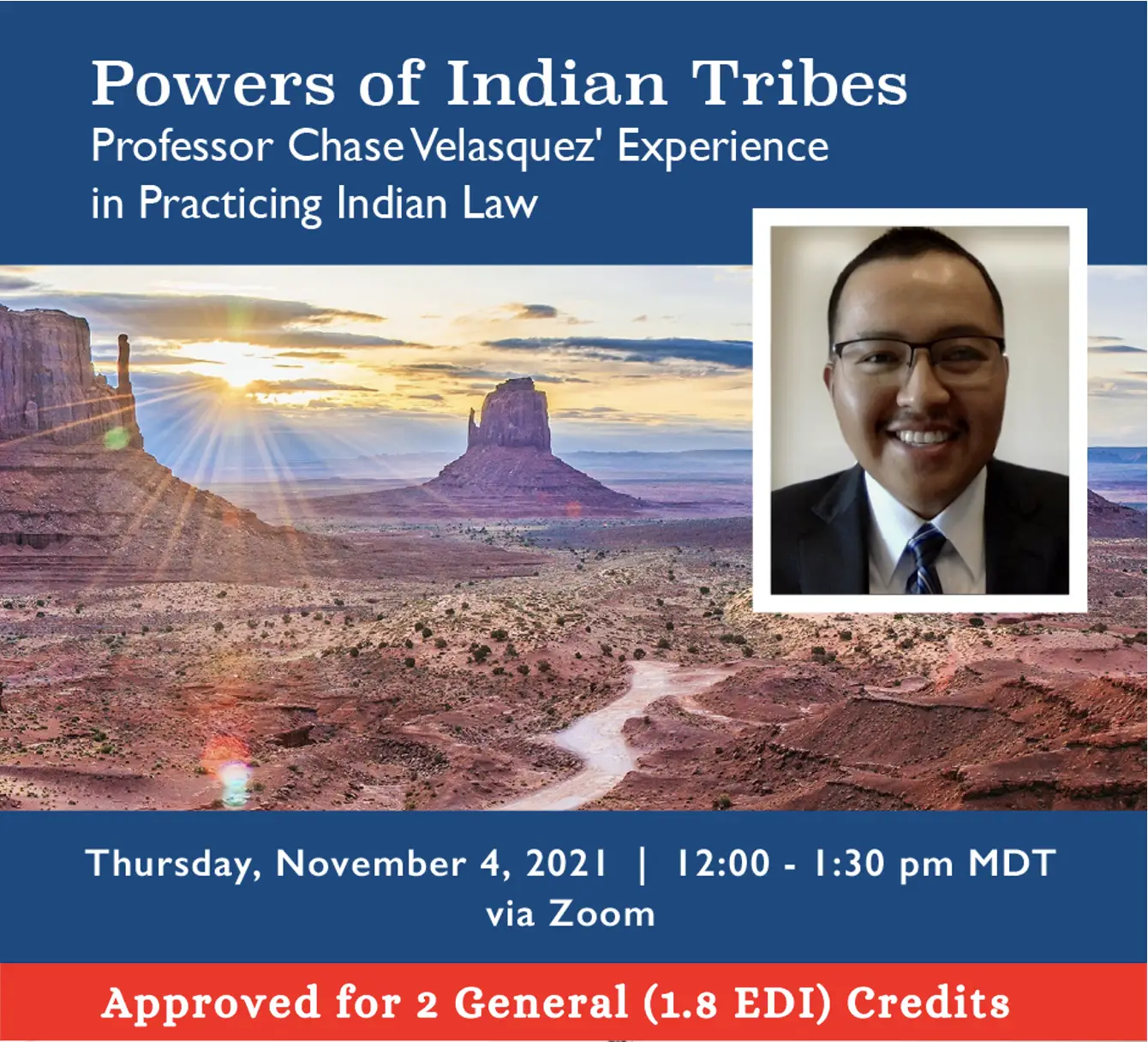 Powers of Indian Tribes: Professor Chase Velasquez’ Experience in Practicing Indian Law