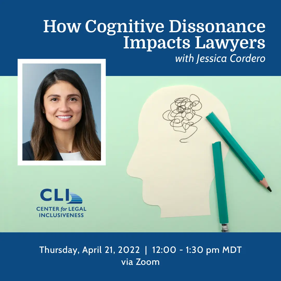 How Cognitive Dissonance Impacts Lawyers with Jessica Cordero
